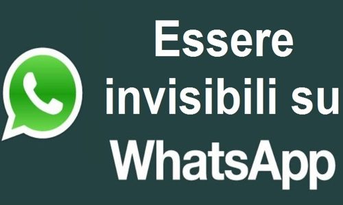Aggiornamento 2014: rendere invisibile whatsapp